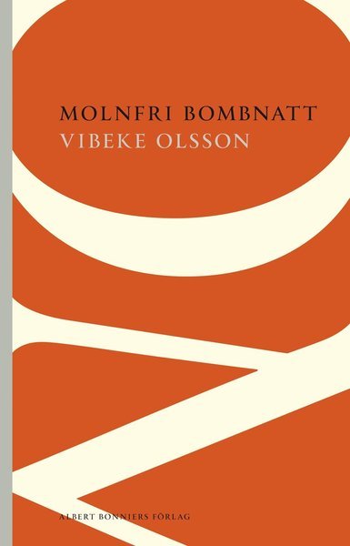 Cover for Vibeke Olsson · Molnfri bombnatt (Bok) (2012)