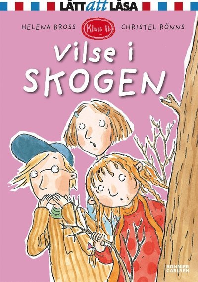 Cover for Helena Bross · Klass 1 b: Vilse i skogen (ePUB) (2015)