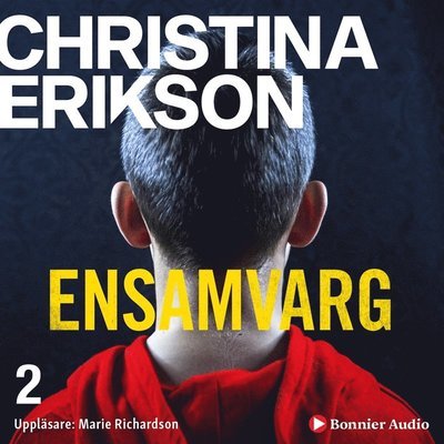 Cover for Christina Erikson · Forsete: Ensamvarg (Lydbog (MP3)) (2019)