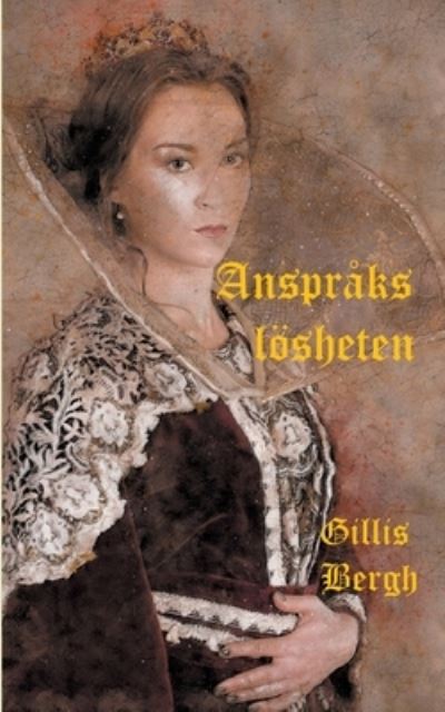 Cover for Bergh · Anspråkslösheten (N/A) (2020)