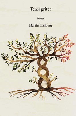 Cover for Martin Hallberg · Tensegritet (Bound Book) (2021)