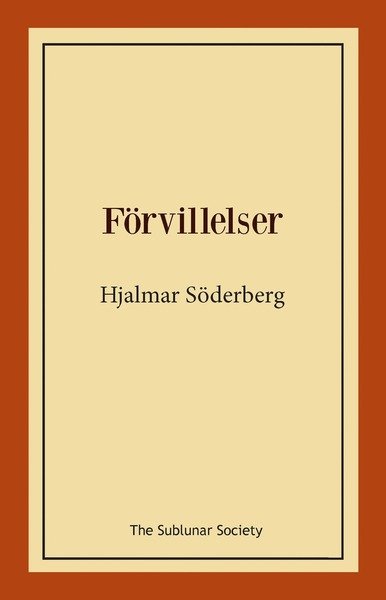 Cover for Hjalmar Söderberg · Förvillelser (Bog) (2014)