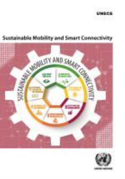 Cover for United Nations: Economic Commission for Europe · UNECE Nexus: sustainable mobility and smart connectivity (Paperback Book) (2021)