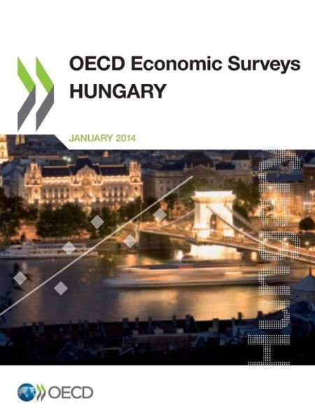 Cover for Organisation for Economic Co-operation and Development · Hungary 2014 - OECD economic surveys (Pocketbok) (2014)