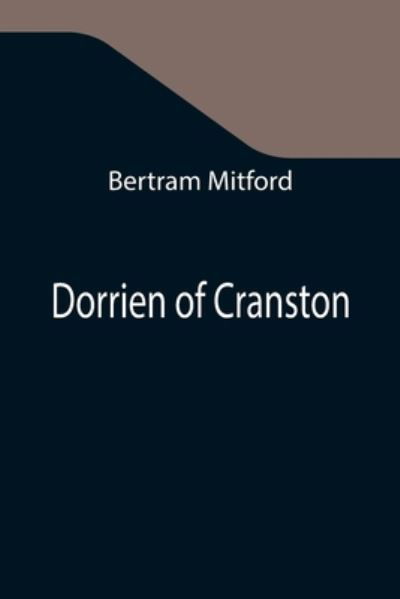 Cover for Bertram Mitford · Dorrien of Cranston (Paperback Book) (2021)