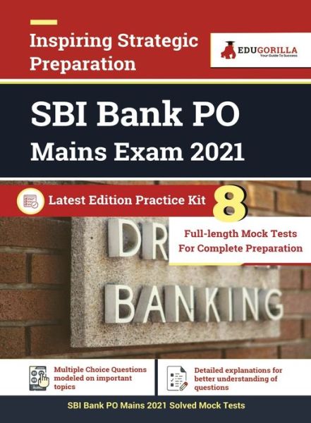 SBI PO Mains 2021 8 Mock Tests For Complete Preparation - Edugorilla - Books - Edugorilla Community Pvt. Ltd. - 9789390257515 - December 20, 2022