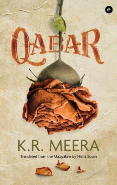 Cover for Meera K.R · Qabar (Hardcover bog) (2022)
