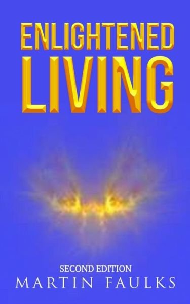 Cover for Martin Faulks · Enlightened Living (Paperback Book) (2017)