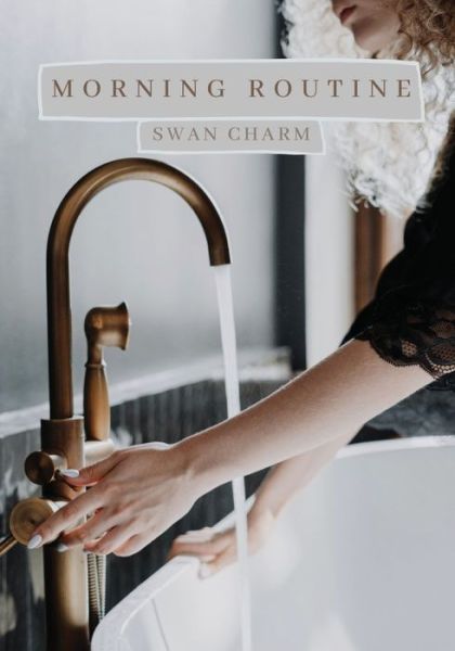 Cover for Swan Charm · Morning Routine (Paperback Book) (2021)