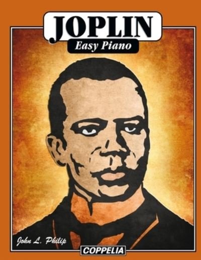 Cover for John L Philip · Scott Joplin Easy Piano (Paperback Bog) (2021)