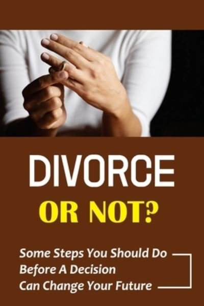 Cover for Cleveland Disque · Divorce Or Not? (Paperback Book) (2021)