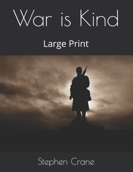 Cover for Stephen Crane · War is Kind (Taschenbuch) (2021)