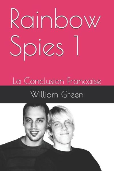 Cover for William Green · Rainbow Spies 1 (Taschenbuch) (2020)