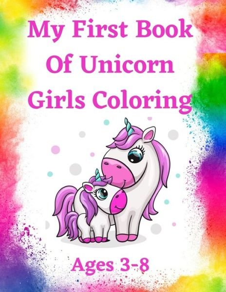 Cover for Zak Didi · My first book of unicorn girls coloring for ages 3-8 (Taschenbuch) (2020)