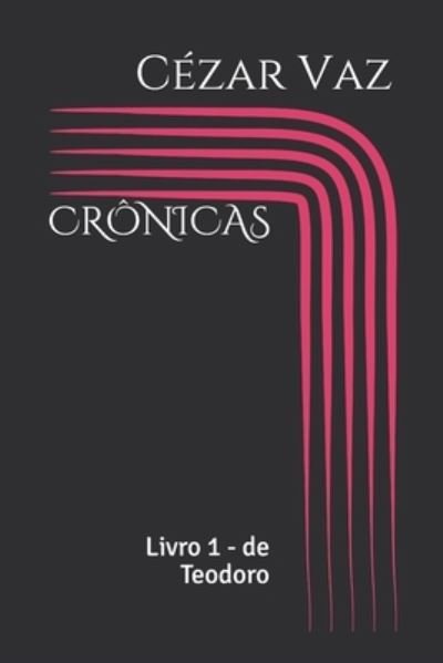 Cover for Cezar Vaz · Cronicas (Paperback Book) (2020)