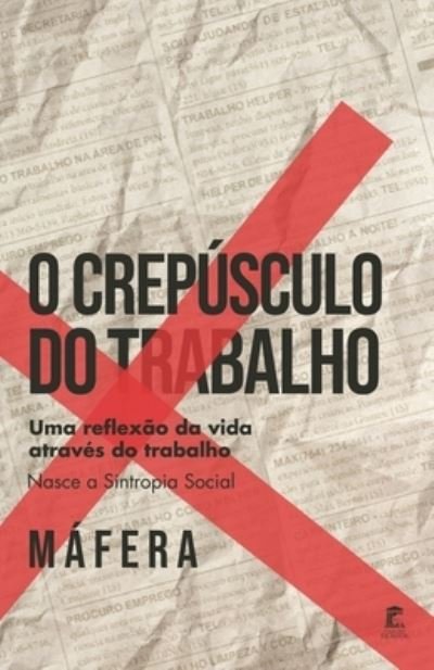 Cover for Mafera · O Crepusculo do Trabalho (Paperback Bog) (2020)