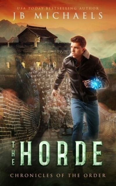 Cover for Jb Michaels · The Horde: Chronicles of the Order Book 6 - Chronicles of the Order (Pocketbok) (2020)