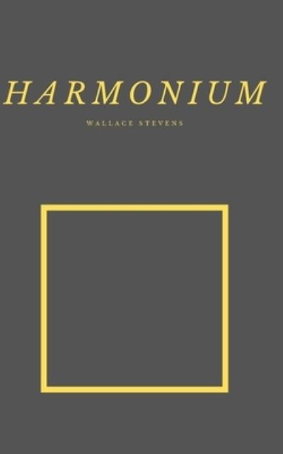 Cover for Wallace Stevens · Harmonium (Paperback Book) (2021)