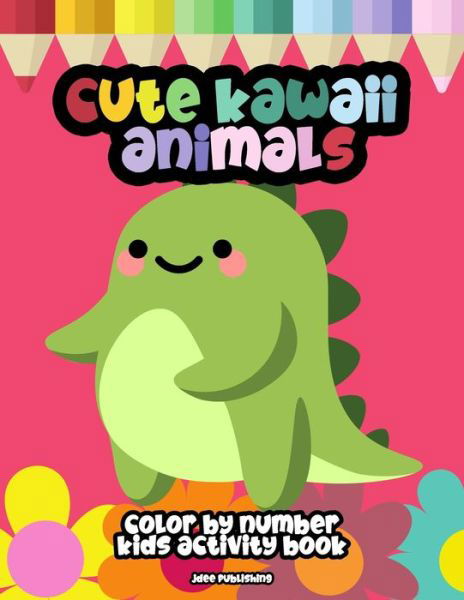 Cover for Jdee Publishing · Cute Kawaii Animals (Paperback Bog) (2021)