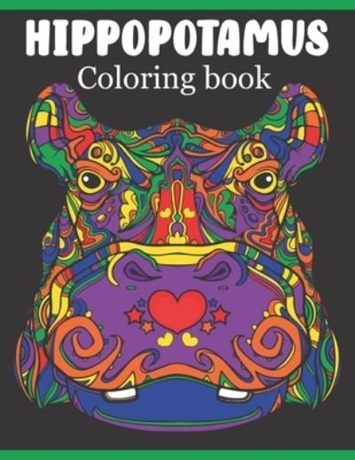 Cover for Rare Bird Books · Hippopotamus Coloring book (Pocketbok) (2021)