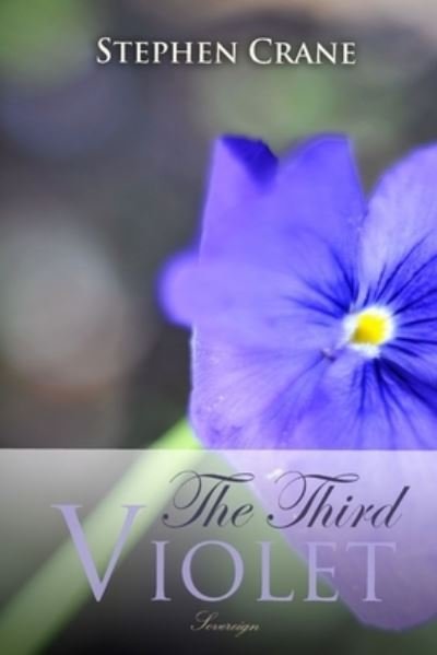 Cover for Stephen Crane · The Third Violet (Paperback Book) (2021)