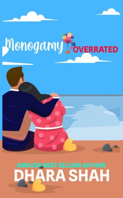 Cover for Dhara Shah · Monogamy is Overrated (Paperback Book) (2022)