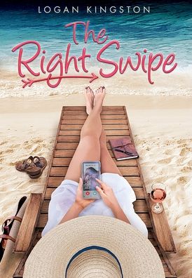 Cover for Logan Kingston · The Right Swipe (Hardcover Book) (2022)