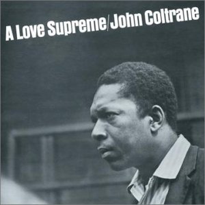 John Coltrane · A Love Supreme (LP) [180 gram edition] (2015)
