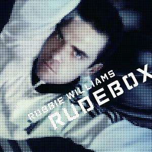 Rudebox - Robbie Williams - Music - chrysalis - 0094637704516 - November 5, 2007