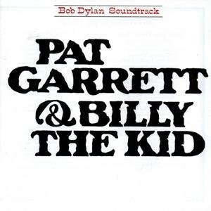Cover for Bob Dylan · Pat Garrett &amp; Billy the Kid (LP) (2019)