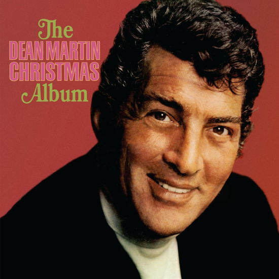 The Dean Martin Christmas Album - Dean Martin - Musik - POP - 0194397641516 - 2. Oktober 2020