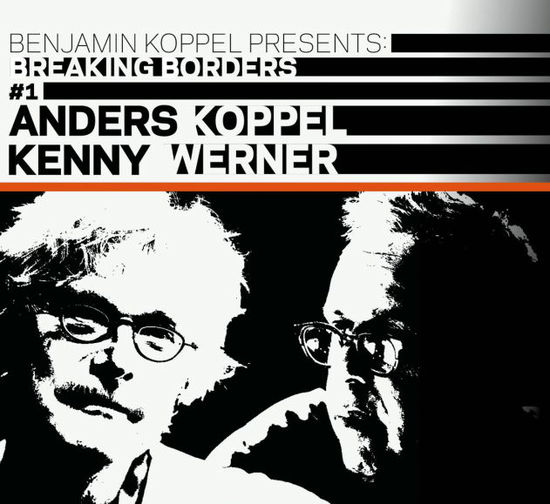 Cover for Anders Koppel · Breaking Borders #1 (CD) (2014)