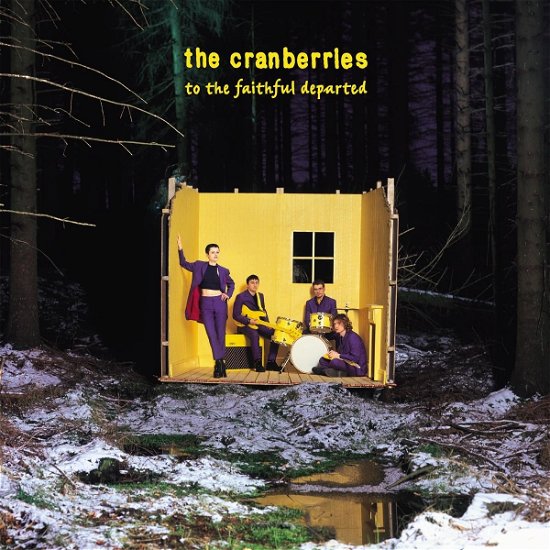 Cover for The Cranberries · To The Faithful Departed (CD) [Deluxe Remastered edition] (2023)