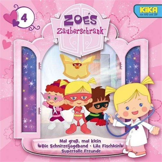 Cover for Zoes Zauberschrank (Tv-h÷r · 4: Gross,klein / Schnitzeljagdband / Fischlein / Freunde (CD) (2014)