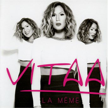 La Meme - Vitaa - Musik - POP - 0602547613516 - 13 november 2015