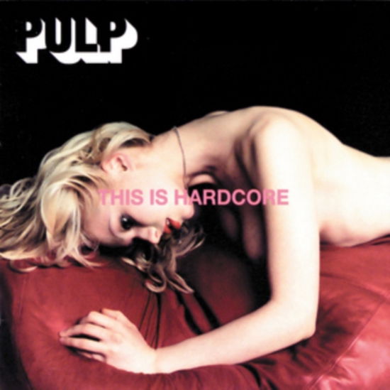 Cover for Pulp · This is Hardcore (LP) (2015)