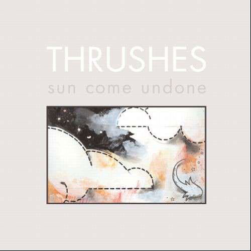 Cover for Thrushes · Sun Come Undone (LP) (2008)