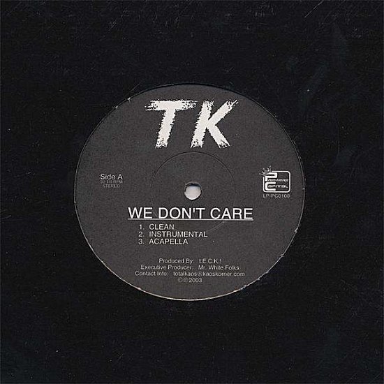 Cover for Tk · We Don't Care! 12 Single (LP)