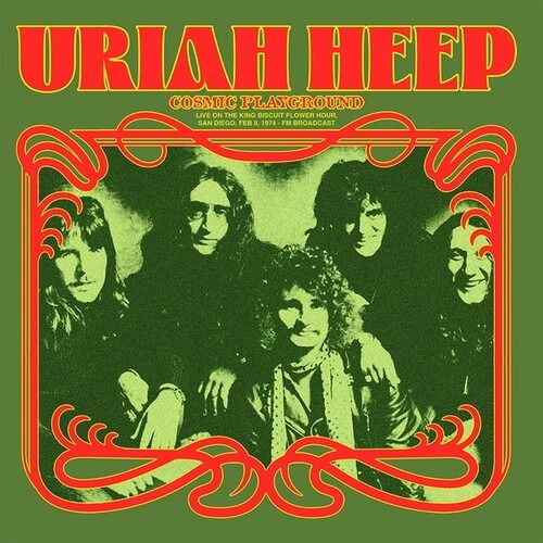 Cover for Uriah Heep · Cosmic Playground: Live on the King Biscuit Flower (LP) (2024)