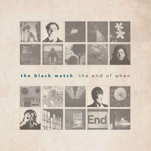 Cover for Black Watch · End of when (LP) (2013)