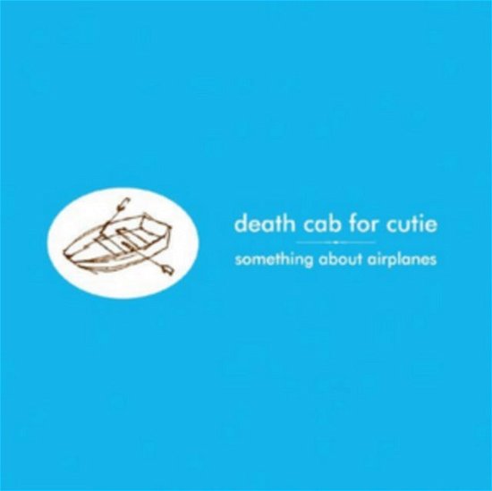 Cover for Death Cab For Cutie · Something About Airplane (LP) (2014)