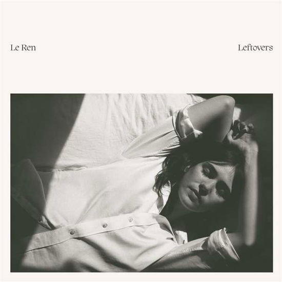 Leftovers - Le Ren - Music - SECRETLY CANADIAN - 0656605040516 - October 15, 2021