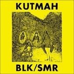 Cover for Kutmah · Blk / Smr -10- (LP) (2016)