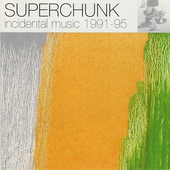 Cover for Superchunk · Incidental Music 1991-1995 (Rsd 2022) (LP) [Reissue edition] (2022)