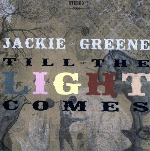 Cover for Jackie Greene · Till the Light Comes (LP) (2018)