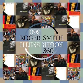 Cover for Roger Smith · Roger Smith 360 (CD) (2012)