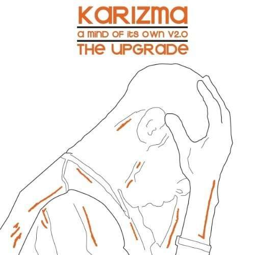 Cover for Karizma · Mind of Its Own V2.0: the Upgrade (LP) (2009)