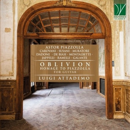 Cover for Luigi Attademo · Oblivion - Homage To Piazzolla, For Guitar (CD) (2021)
