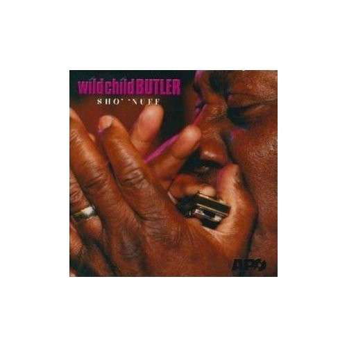 Sho' 'nuff - Wild Child Butler - Música - APO R - 0753088201516 - 8 de mayo de 2009