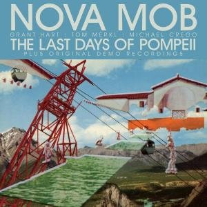 Cover for Nova Mob · Last Days Of Pompeii (LP) [Special edition] (2010)